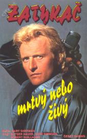 Zatykač: Mrtvý nebo živý