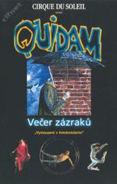 Quidam: Večer zázraků
