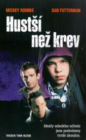 Hustší než krev