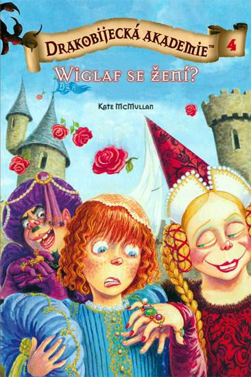  Drakobijecká akademie 4: Wiglaf se žení?